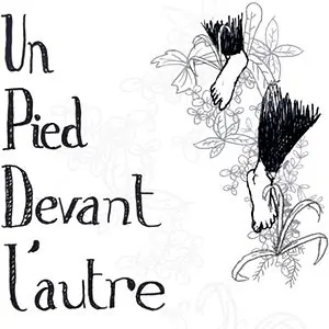 Un pied devant l'autre - Blandine PREVOST
